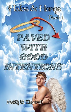 Halos & Horns: Paved With Good Intentions